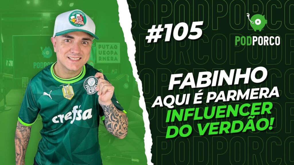 FABINHO (AQUI É PARMERA) - PODPORCO #105