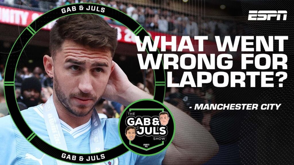 WHAT WENT WRONG with Laporte at Man City? Problems with Pep? Will he go to Saudi? 🤔 | ESPN FC