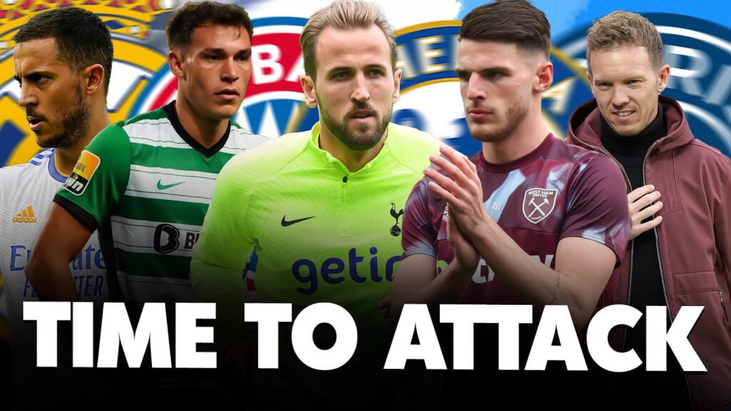 🚨 KANE BOMB! RICE DONE?HAZARD & CHELSEA, UGARTE, NAGELSMANN BIG NEWS…