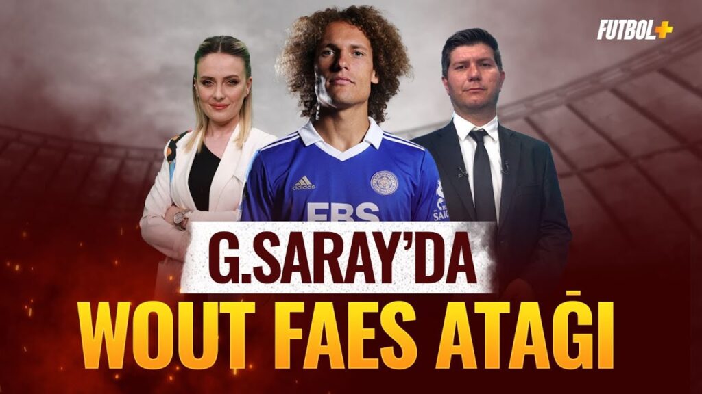 Galatasaray'dan Wout Faes atağı! | Suat Umurhan & Ceyda Dönmez