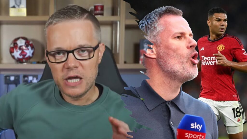 Mark Goldbridge Criticizes Jamie Carragher's Article On Casemiro