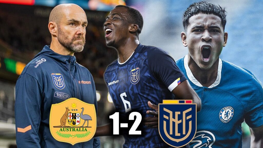 FÉLIX SÁNCHEZ HABLÓ LUEGO DE LA VICTORIA | KENDRY PÁEZ SERÁ JUGADOR DEL CHELSEA | AUSTRALIA 1-2 ECUA