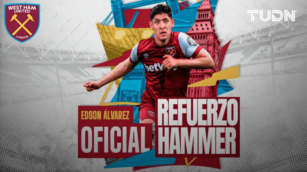 🚨 ¡OFICIAL! 🚨 Edson Álvarez es nuevo jugador del West Ham United | TUDN