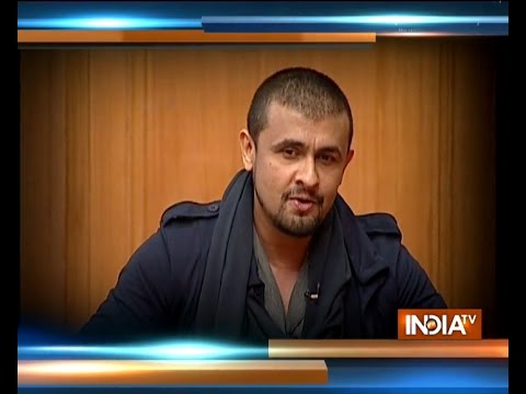 Aap Ki Adalat: I continue my stand on Azan tweet, says Sonu Nigam