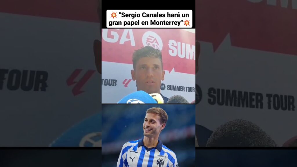 Marcos Llorente: "Sergio Canales hará un gran papel en #Rayados del #Monterrey" | #shorts