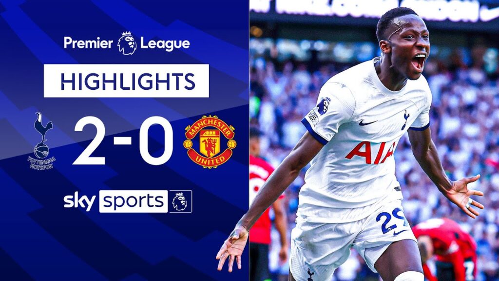 Sarr bags first goal as Spurs DOMINATE | Tottenham 2-0 Manchester United | Premier League Highlights