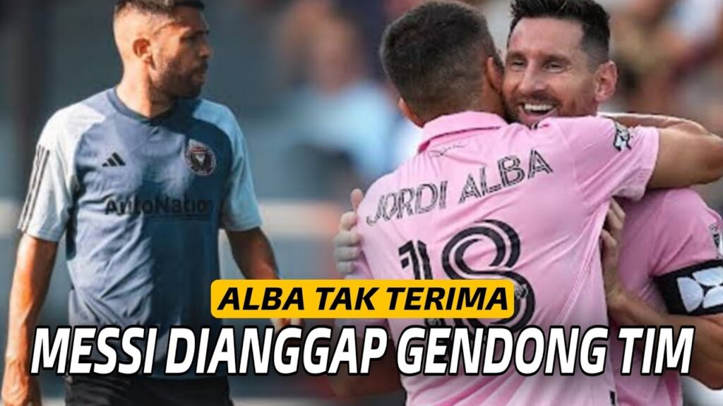Alba Marah Marah Ke Media, Tak Suka Anggap Messi Gendong Inter Miami