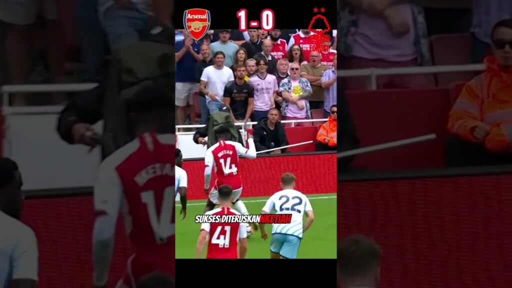 Arsenal 🆚 Nottingham Amazing Goal Nketiah & Saka