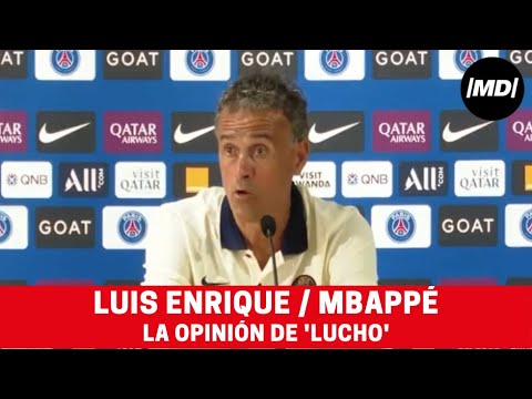 ESTO es lo que piensa LUIS ENRIQUE del regreso de MBAPPÉ