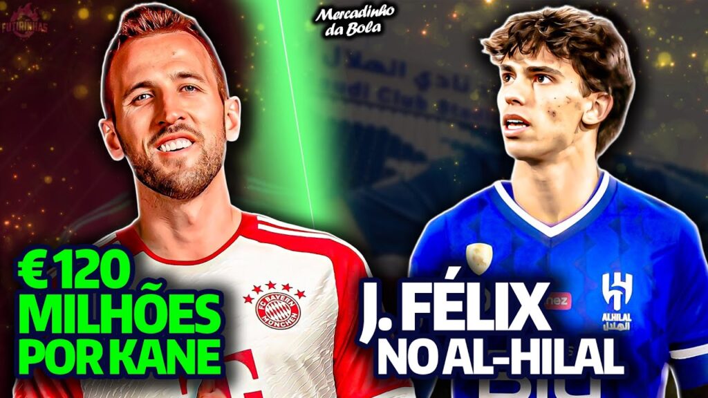 Tottenham RECUSA outra oferta por Harry Kane | João Félix na Arábia Saudita | E MUITO mais