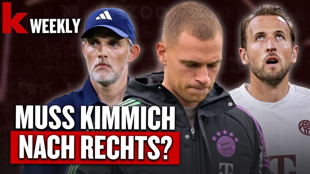 Bayerns Probleme & mögliche Lösungen: "Das findet Kimmich nicht toll" | kicker weekly