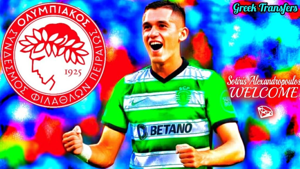 Sotiris Alexandropoulos (Best Highlights) Welcome To Olympiacos