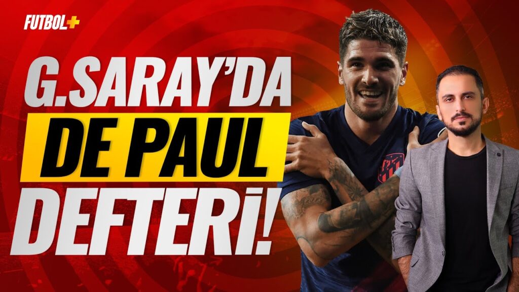 Galatasaray'da De Paul defteri! | Taner Karaman & Murat Köten