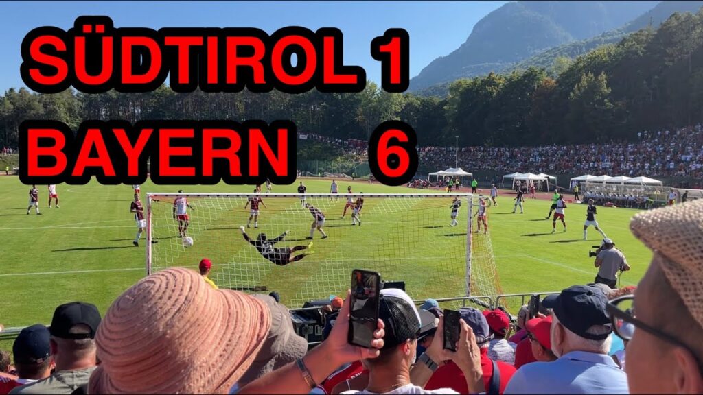 Südtirol-FC Bayern 1-6 (Einblicke - Traumspiel 2023)
