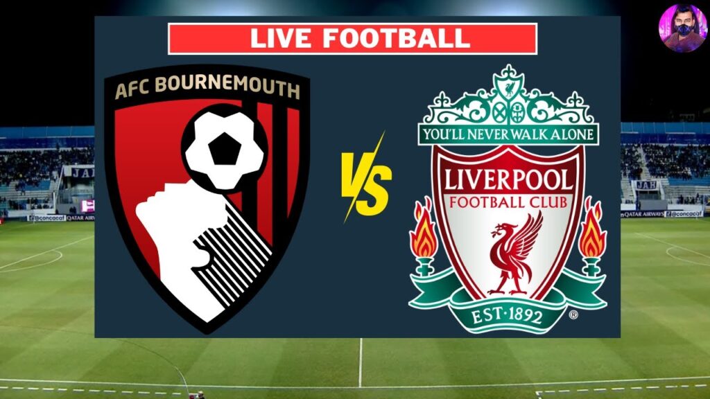 Liverpool vs AFC Bournemouth Live | Premier League 2023/24 | Full Match Today