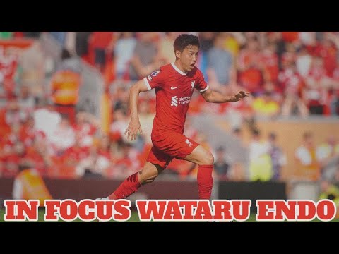 IN FOCUS | WATARU ENDO | Makes the Right Impression on Jurgen Klopp IN FOCUS | WATARU ENDO | Makes the Right Impression on Jurgen Klopp