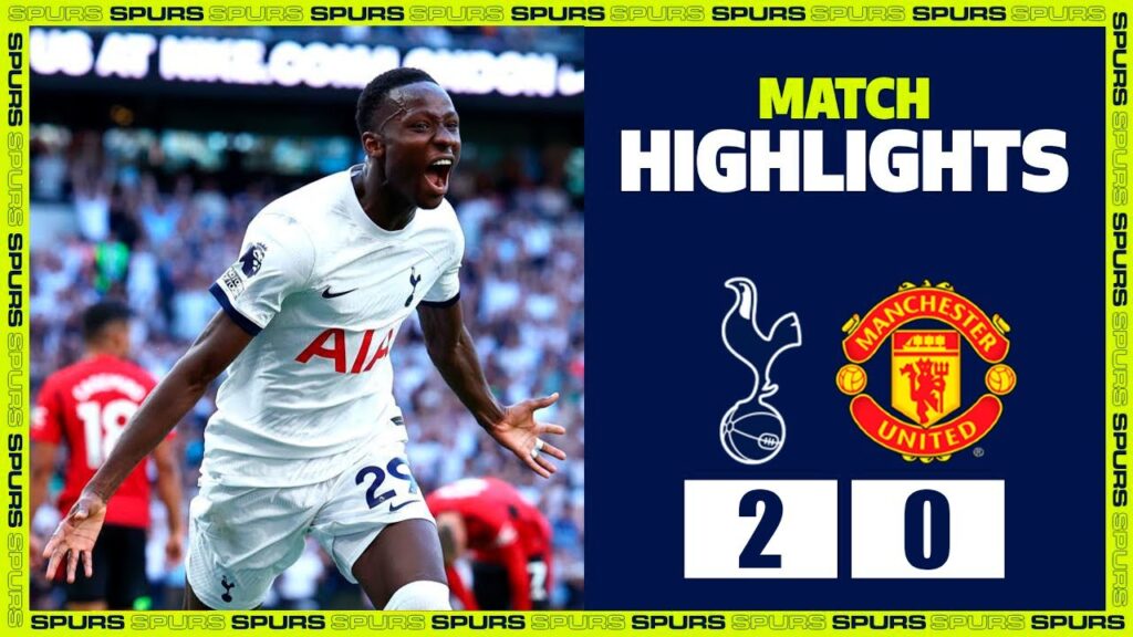 Pape Matar Sarr Goal | Tottenham vs Manchester United 2-0 Extended Highlights | Premier League