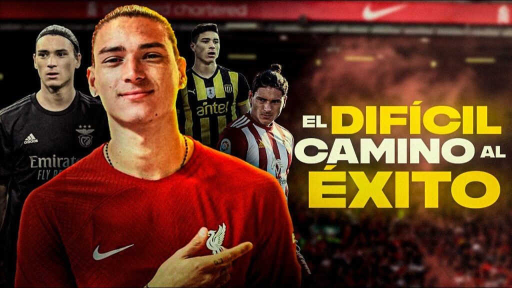 De la CALLE a ANFIELD, así fue el camino de DARWIN NUÑEZ