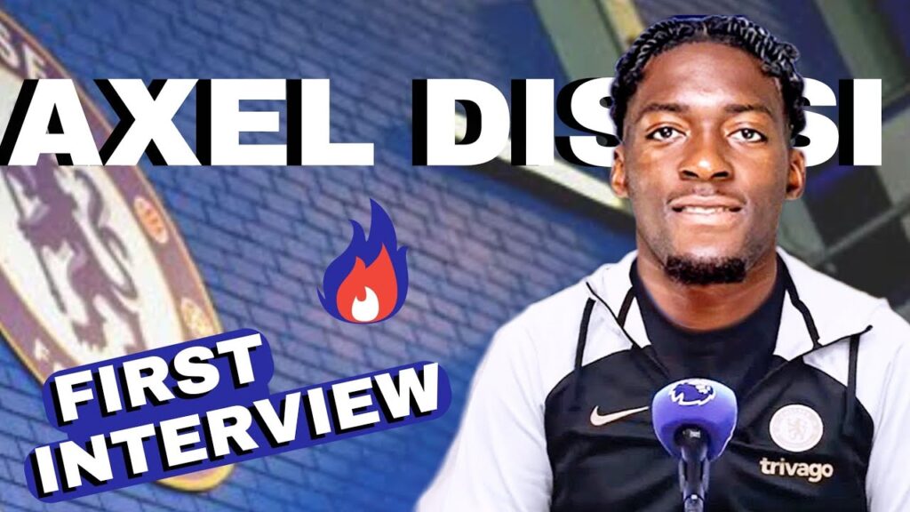 EXCLUSIVE🔥Axel Disasi First Interview As A Chelsea Player| WELCOME 💙