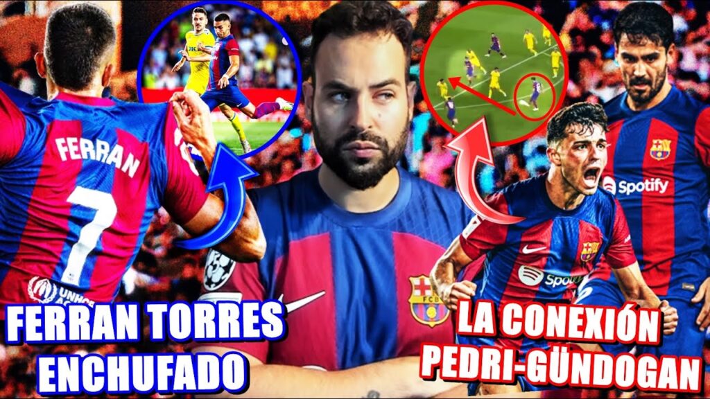 La CONEXIÓN PEDRI-GÜNDOGAN ILUSIONA - FERRAN TORRES ENCHUFADO y MERECE MÁS MINUTOS🦈  - ANÁLISIS