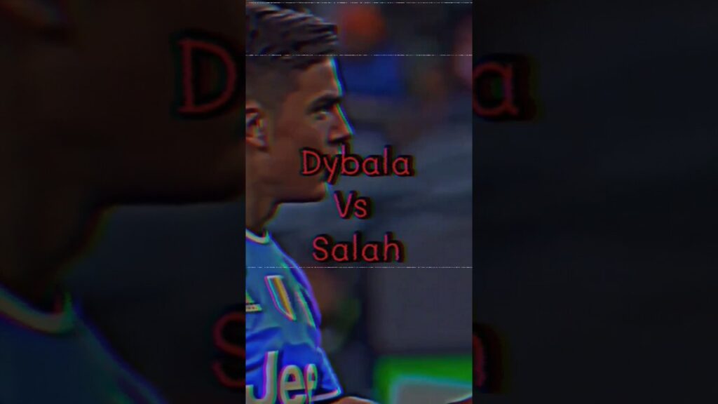 Paulo dybala vs mohamed salah real comparison pt.1 #football