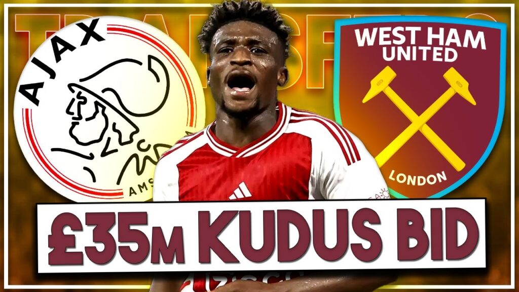 Kudus for £35m wanted by West Ham | Lucas Paqueta replacement for Hammers?
