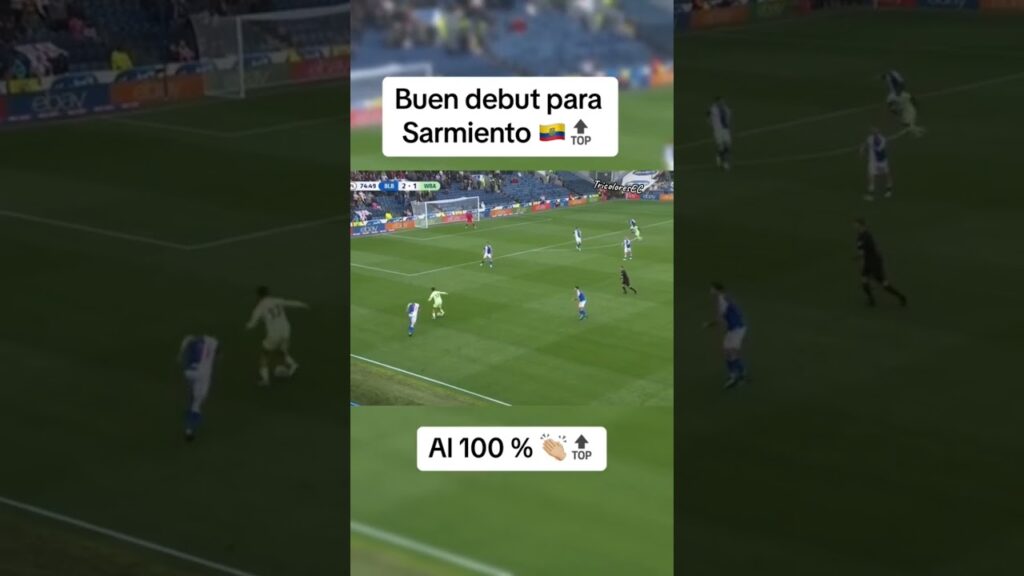 Gran Debut 👏de Jeremy Sarmiento🇪🇨 con su nuevo equipo el West Bromwich Albion 🏴󠁧󠁢󠁥󠁮󠁧󠁿💥