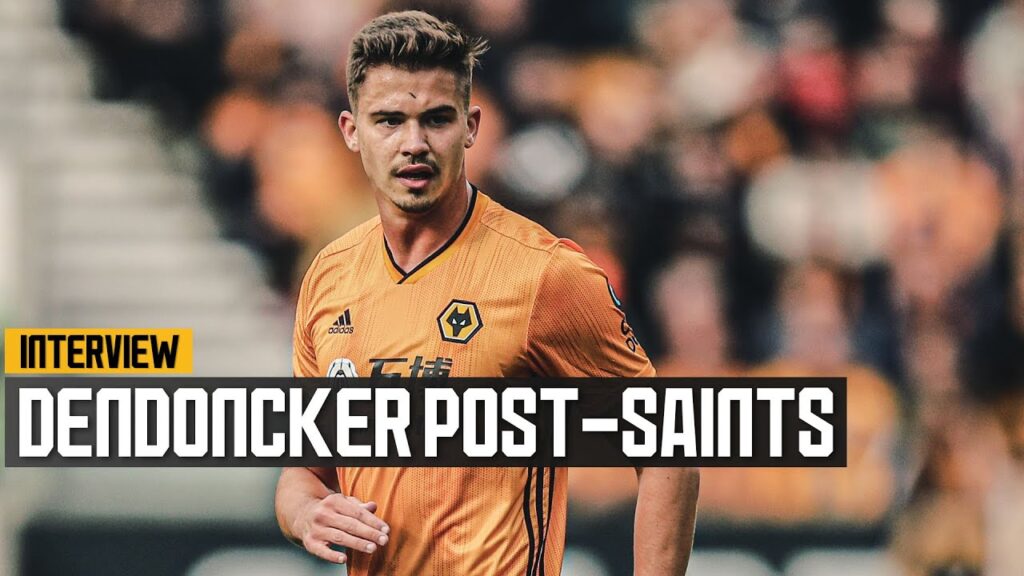 Dendoncker talks disallowed goals and a point against Southampton