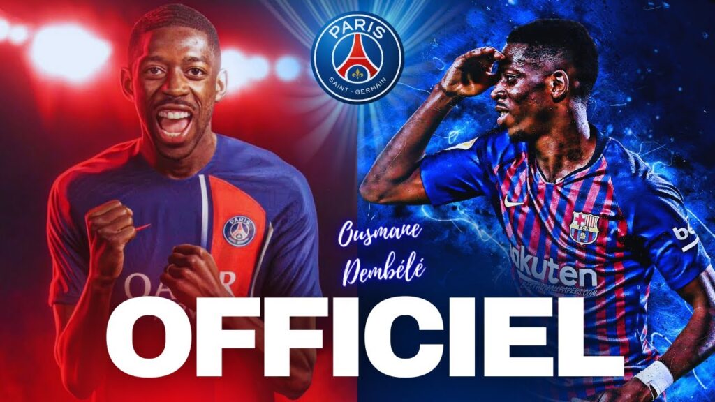 OUSMANE DEMBELE AU PSG C'EST FAIT !