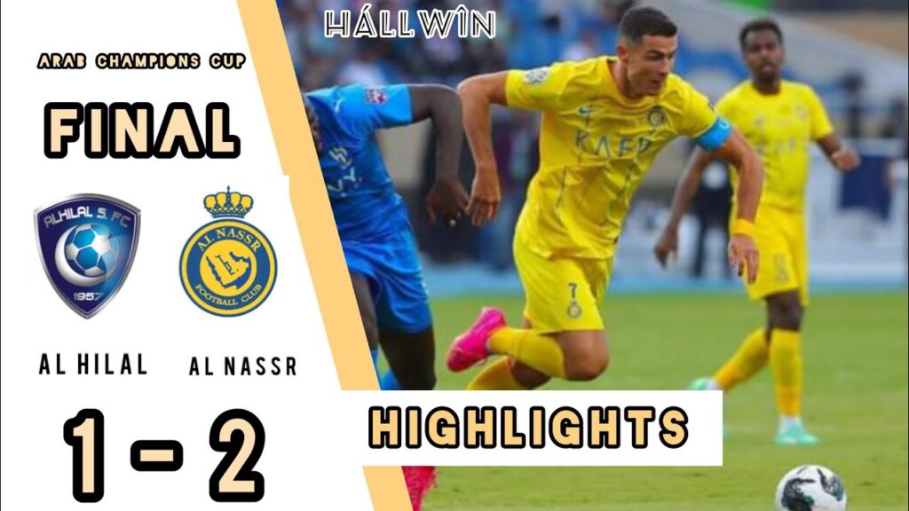 Al Nassr vs Al Hilal match highlights | al nassr vs al hilal | HÁLLWÎN Al Nassr vs Al Hilal match highlights | al nassr vs al hilal | HÁLLWÎN