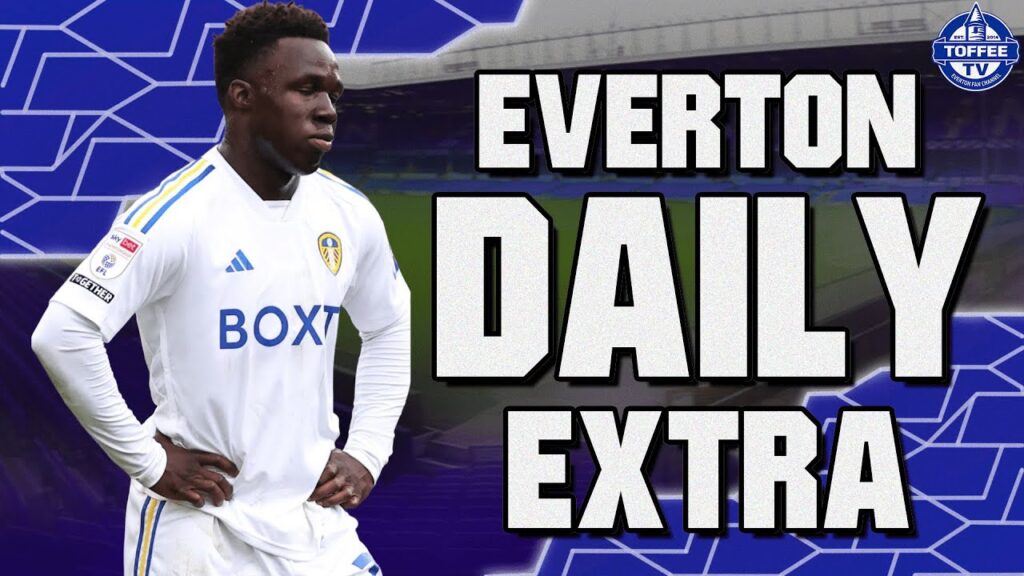 Toffees Final Gnonto Bid?  | Everton Daily Extra LIVE