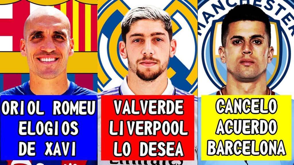 ORIOL ROMEU ELOGIOS DE XAVI | VALVERDE EL LIVERPOOL LO QUIERE | JOAO CANCELO ACUERDO CON EL BARÇA