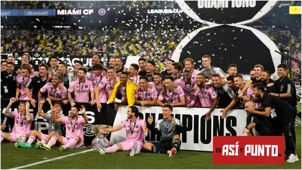 El EFECTO MESSI: Lionel Messi hace campeón al Inter Miami en su primer torneo  | Es Así y Punto