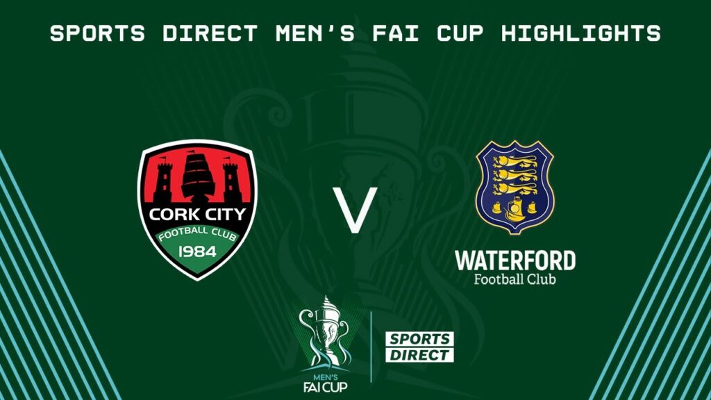 2023 Sports Direct Men’s FAI Cup Second Round | Cork City 3-0 Waterford