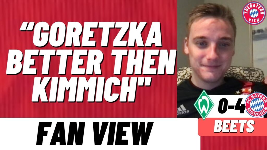 “Goretzka better then Kimmich'!! - Werder Bremen 0-4 Bayern Munich - Fan View (Beets)