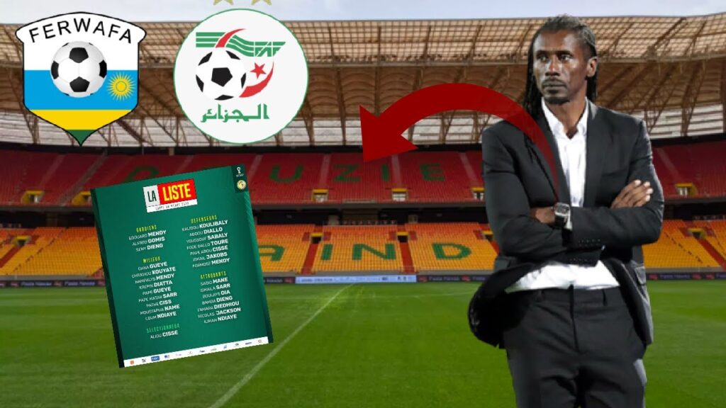 Liste probable d'Aliou Cissé des 27 lions avec cinq nouveaux pour les rencontre Rwanda et Algérie