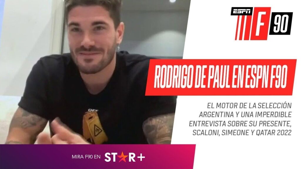"ES DIFÍCIL NO ILUSIONARSE CON #QATAR2022 🏆": Rodrigo #DePaul, IMPERDIBLE en #ESPNF90