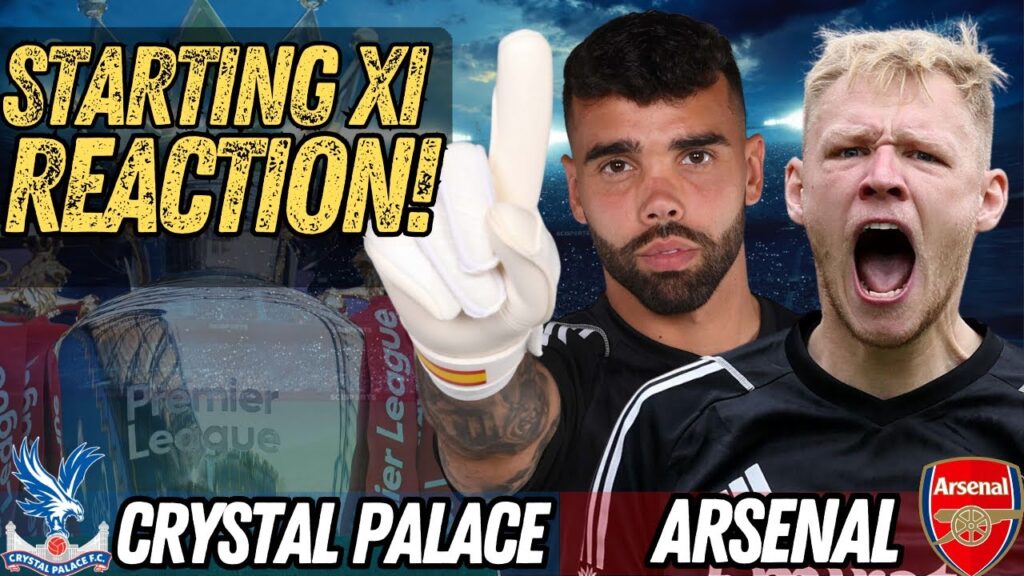 Raya or Ramsdale Who Starts?🤔 | Crystal Palace vs Arsenal | Zinchenko & Partey available✅