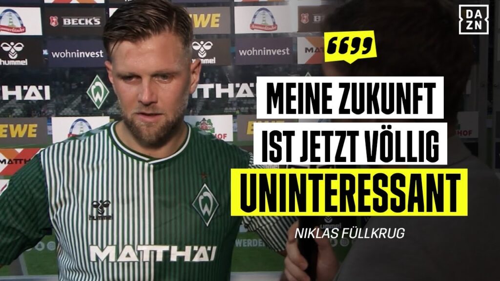 Ich kann nicht sagen wo wir stehen | Füllkrug Interview nach SVWFCB | DAZN