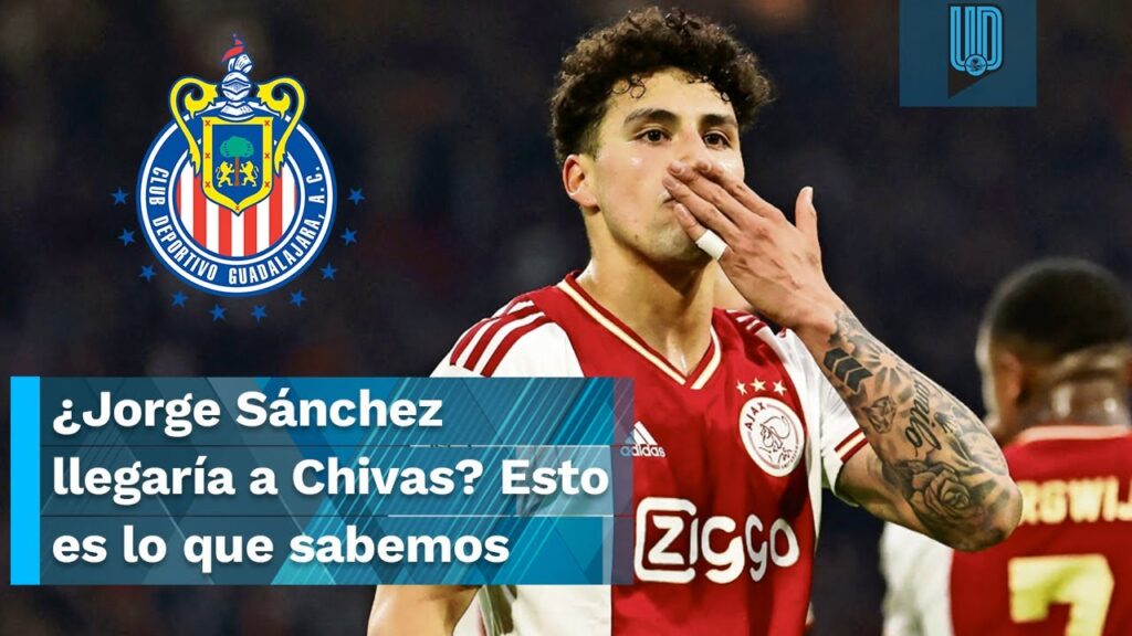 ¿Jorge Sánchez llegaría a Chivas? Esto es lo que sabemos