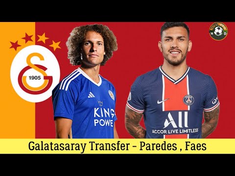 Galatasaray Transfer 🔥Paredes , Wout Faes #galatasaray #paredes