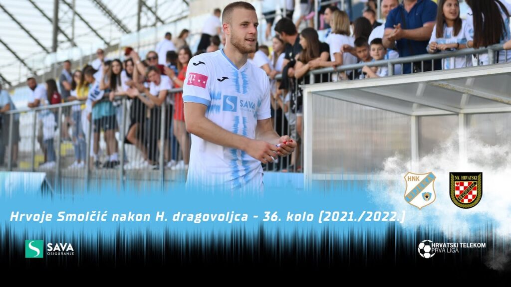 Hrvoje Smolčić nakon Hrvatskog dragovoljca - 36. kolo (2021./2022.)