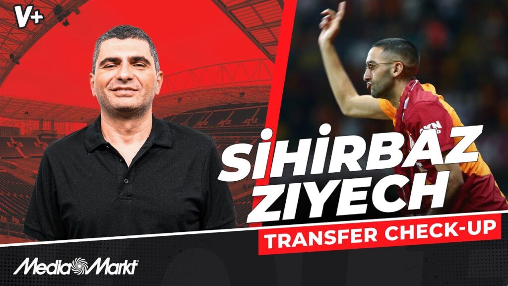 Hakim Ziyech, şapkadan tavşan sürüsü çıkartır | Ilgaz Çınar | Transfer Check Up