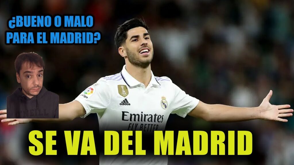 🚨MARCO ASENSIO SE MARCHA DEL REAL MADRID. ¿MAS FICHAJES?