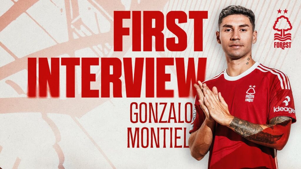 FIRST INTERVIEW | GONZALO MONTIEL SIGNS FOR NOTTINGHAM FOREST | 2023/24