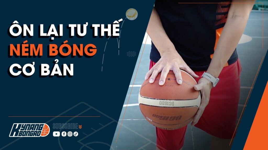 CÁCH NÉM BÓNG RỔ - GÓC NHÌN THẬT CHI TIẾT || KNBR