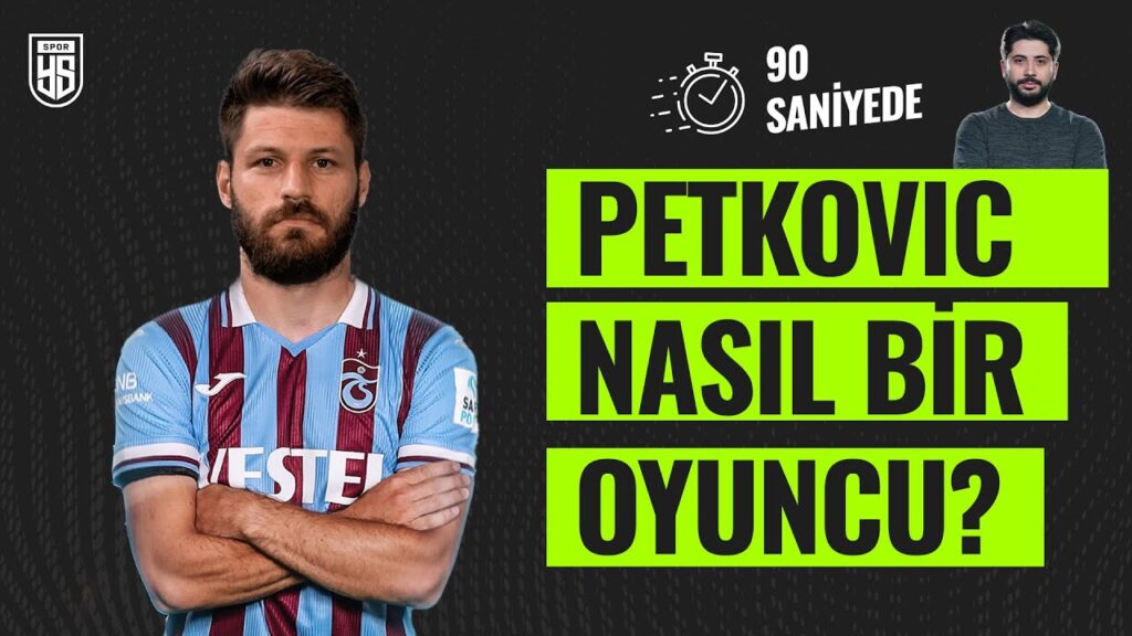 90 saniyede Bruno Petkovic'i anlattık: Trabzonspor'da ne yapar?