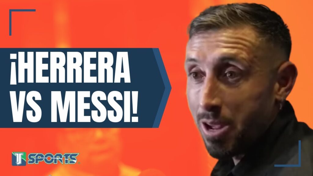 Esto DIJO Héctor Herrera de Lionel Messi e Inter Miami: "El EQUIPO del MOMENTO y El MEJOR del Mundo"