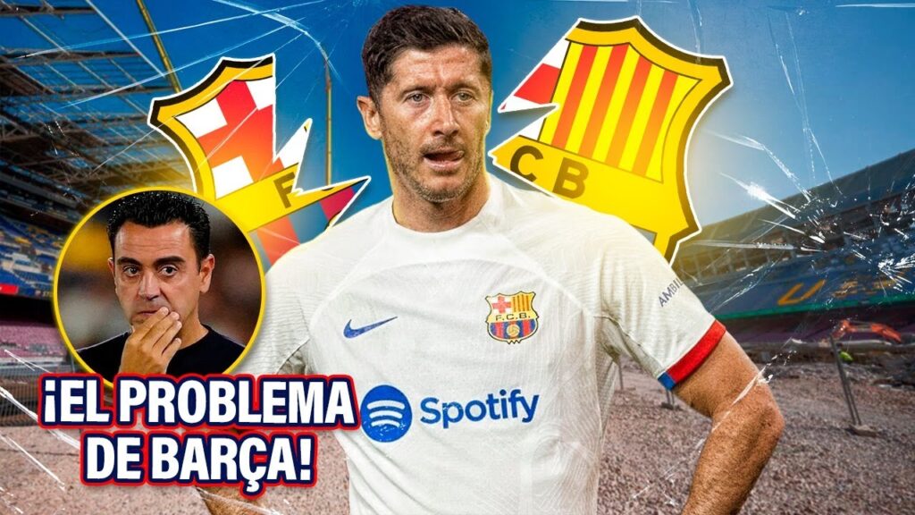 La TRISTE RAZÓN POR LA QUE LEWANDOWSKI puede ser EL MAYOR PROBLEMA DE XAVI EN EL BARÇA