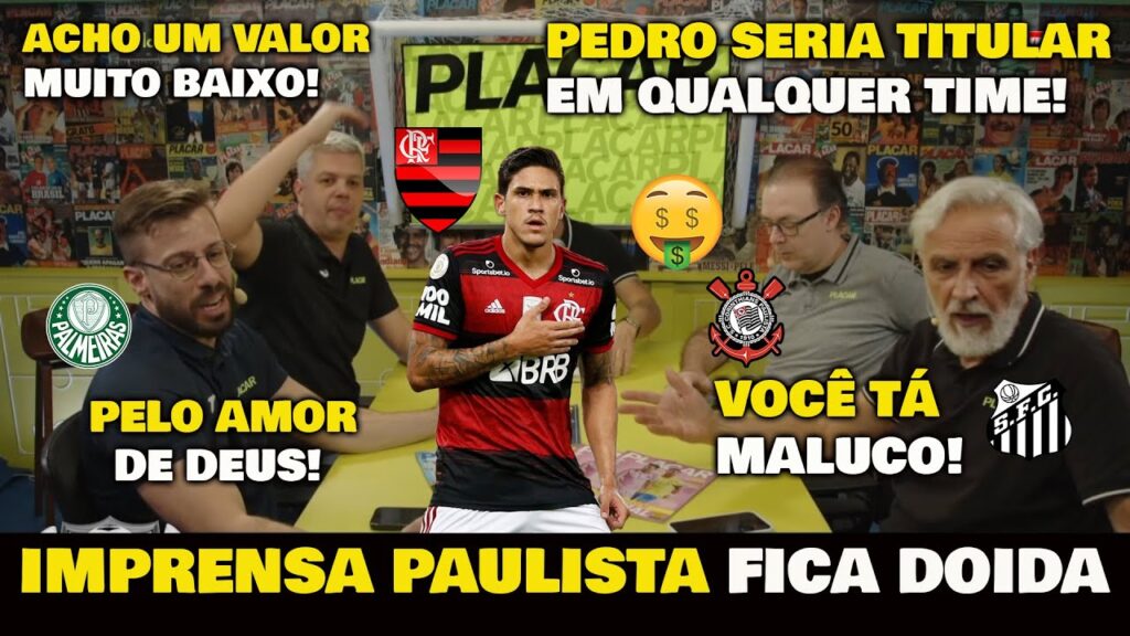 COMENTARISTAS PAULISTAS "SE DESESPERAM COM FLAMENGO" POR NÃO VENDER O PEDRO POR 25 MI DE EUROS!
